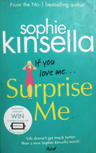 Load image into Gallery viewer, Surprise me By Sophie Kinsella