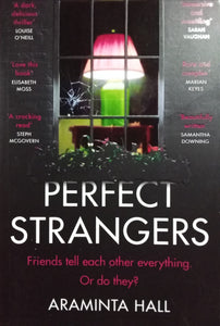 Perfect strangers By Araminta Hall