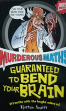 Load image into Gallery viewer, Murderous maths: Guaranteed to bend your brain By Kjartan Poskitt