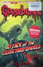 Load image into Gallery viewer, Goosebumps: Attack of the graveyard ghouls By R.L Stine