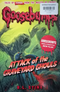 Goosebumps: Attack of the graveyard ghouls By R.L Stine