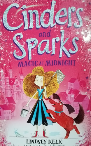 Cinders and sparks magic at midnight By Lindsey kelk