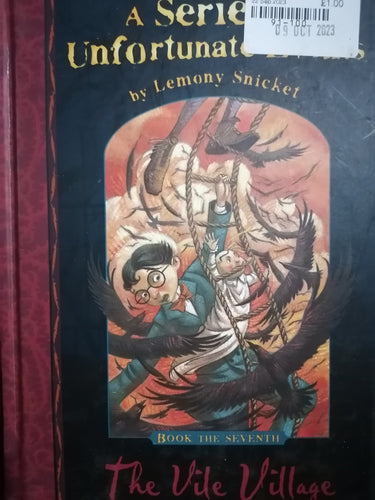 Copy of Copy of Copy of Copy of A series of unfortunate events: The Vile Village By Lemony Snicket