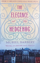 Load image into Gallery viewer, The elegance of the Hedgehog By Muriel Barbery