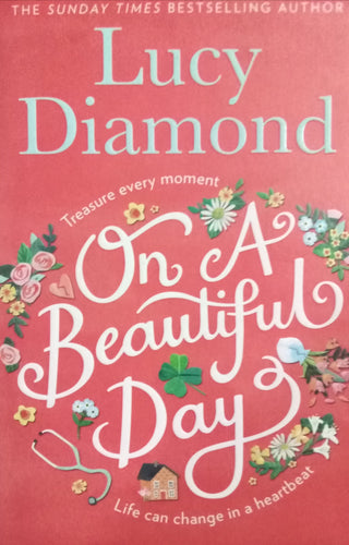 On a Beautiful Day By Lucy Diamond
