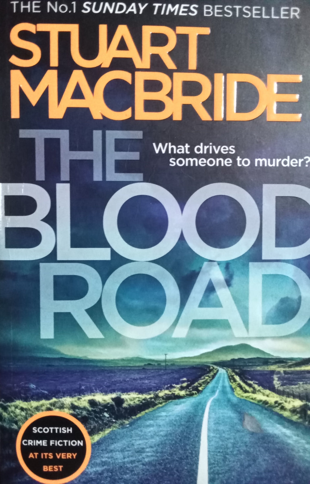 The Blood Road By Stuart Macbride