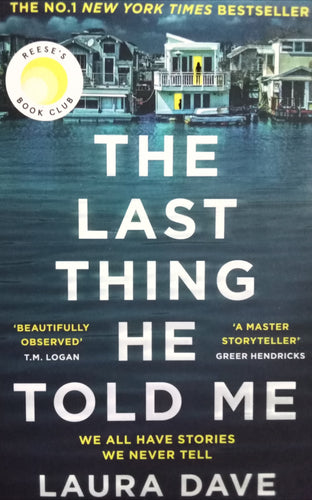 The Last thing he told me By Laura Dave