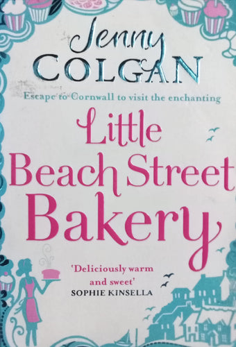 Little beach street bakery By Jenny Colgan