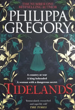 Load image into Gallery viewer, Tidelands By Philippa gregory