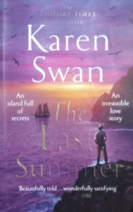 The last summer by Karen Swan