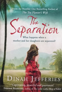 The separation by Dinah Jefferies