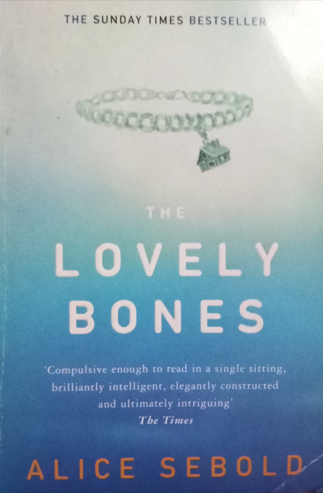 The Lovely bones By Alice Sebold