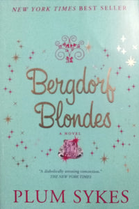 Bergdorf blondes By Plum sykes