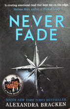 Load image into Gallery viewer, Never fade By Alexandra bracken