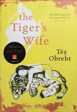 Load image into Gallery viewer, The tigers wife By Tea Obreht