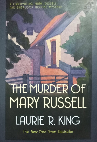 The murder of mary russel By Laurie R. King