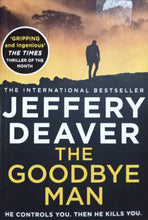 Load image into Gallery viewer, The Goodbye man By Jeffery deaver