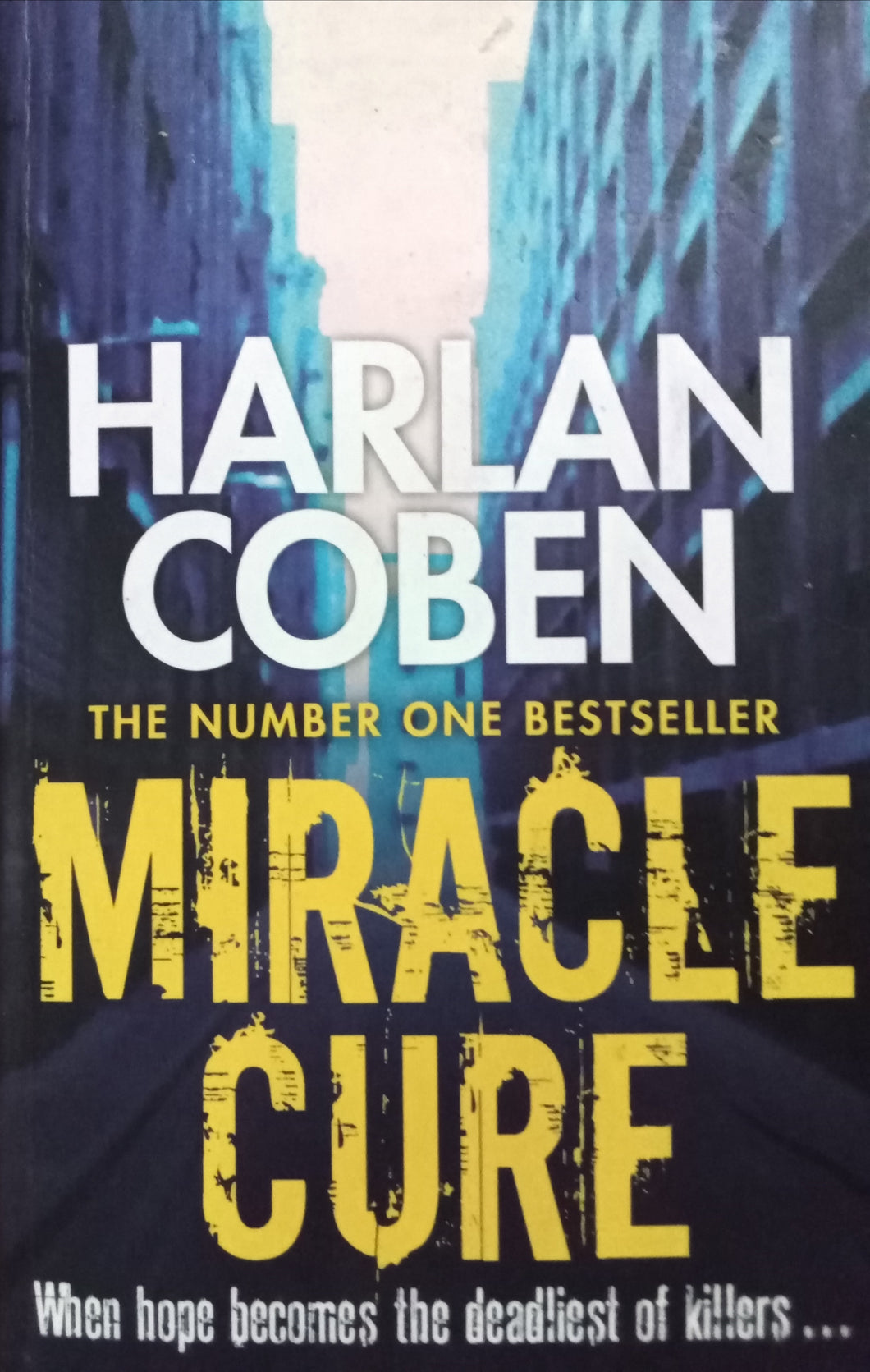 Miracle cure By Harlan Coben