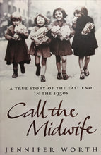 Load image into Gallery viewer, Call The Midwife by Jennifer Worth