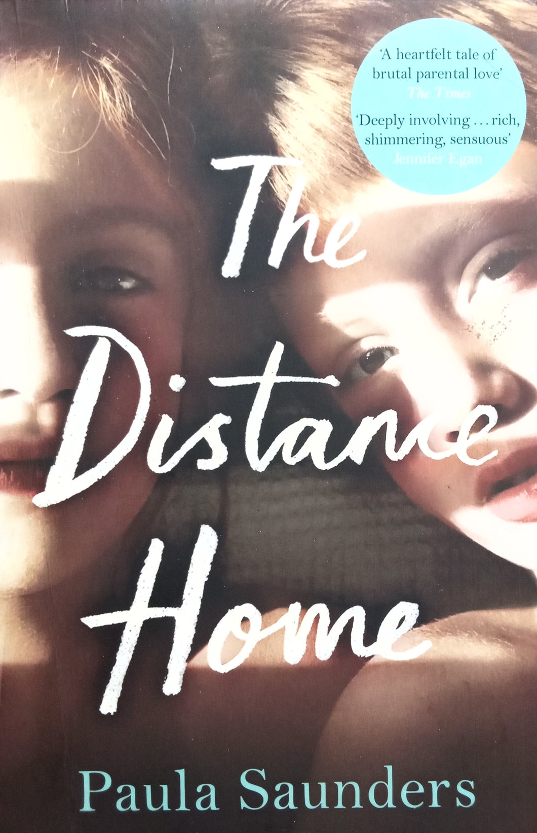 The Diatance Home by Paula Saunsers