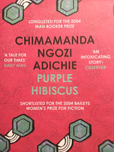 Load image into Gallery viewer, Purple Hibiscus by Chomamanda Ngozi Adichie