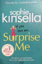 Load image into Gallery viewer, Surprise Me by Sophie Kinsella