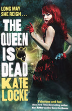 Load image into Gallery viewer, The Queen Is Dead by Kate Locke