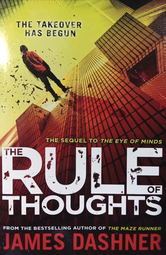 The Rule Of Thoughts by James Dashner