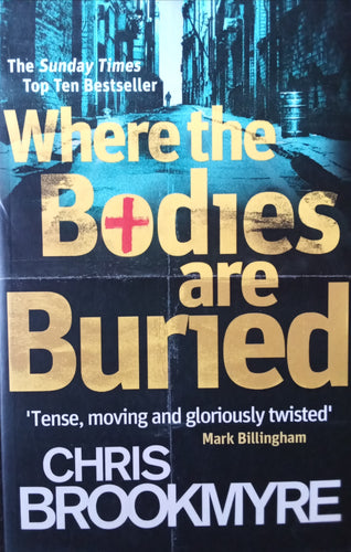 Where the bodies are buried By Chris Brookmyre