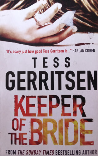 Keeper of the bridgeBy Tess Gerritsen