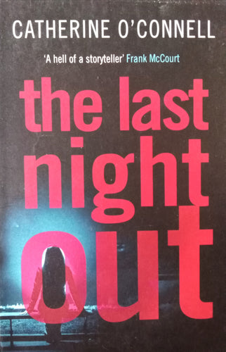 The Last Night out By Catherine O' Connel