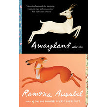 Load image into Gallery viewer, Awayland: Stories by Ramona Ausubel I 87S