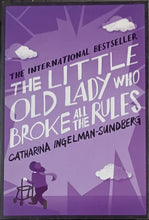 Load image into Gallery viewer, The Little Old Lady Who Broke All The Rules by Catharina Ingelman-Sundberg 3F