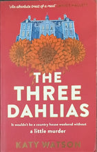 Load image into Gallery viewer, The Three Dahlias by Katy Watsob 14F