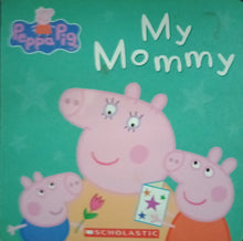 Load image into Gallery viewer, Peppa Pig My Mommy - Books for Less Online Bookstore