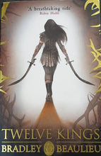 Load image into Gallery viewer, Twelve Kings by Bradley Beaulieu 2F