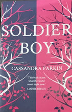 Load image into Gallery viewer, Soldier Boy by Cassandra Parkin 7F