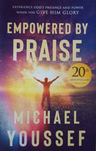 Load image into Gallery viewer, Empowered By Praise By Michael Youssef - Books for Less Online Bookstore