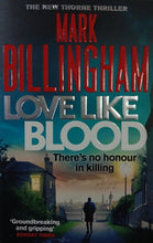 Load image into Gallery viewer, Love Like Blood by Mark Billingham
