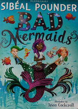 Load image into Gallery viewer, Bad Mermaids by Sibéal Pounder