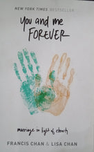 Load image into Gallery viewer, You And Me Forever By Francis Chan - Books for Less Online Bookstore