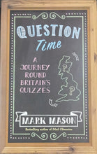 Load image into Gallery viewer, Question Time by Mark Mason 9F