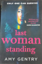 Load image into Gallery viewer, Last Women Standing by Amy Gentry 9F