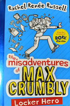 Load image into Gallery viewer, The Misadventures Of Max Crumbly by Rachel Renee