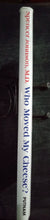Load image into Gallery viewer, Who Moved My Cheese By Spencer Johnson, M.D.