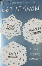 Load image into Gallery viewer, Let it Snow by John Green, Maureen Johson and Lauren Myracle 2F