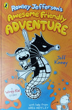 Load image into Gallery viewer, Rowley Jefferson's Awesome Friendly Adventure by Jeff Kinney