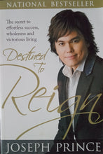 Load image into Gallery viewer, Destined To Reign by Joseph Prince - Books for Less Online Bookstore