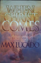 Load image into Gallery viewer, When Christ Comes By Max Lucado - Books for Less Online Bookstore