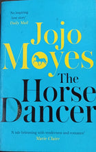 Load image into Gallery viewer, The Horse Dancer by Jojo Moyes 2F